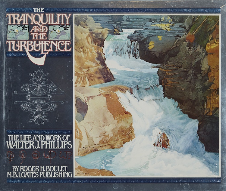 Artwork by Books and Reference, The Tranquility and the Turbulence: The Life and Work of Walter J. Phillips