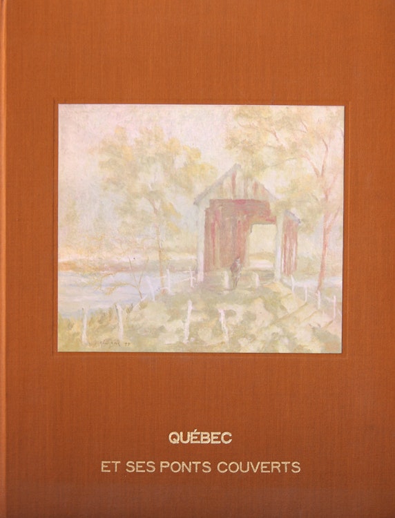 Artwork by Gilles Gingras, Québec et ses ponts couverts
