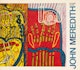 Thumbnail of Artwork by John Meredith, Abstraction