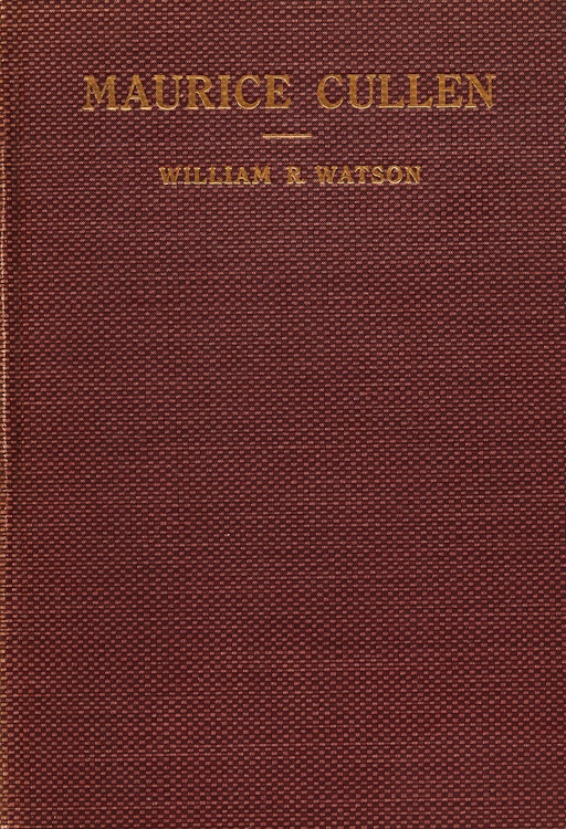 Artwork by Maurice Galbraith Cullen,  Maurice Cullen: A Record of Struggle and Achievement