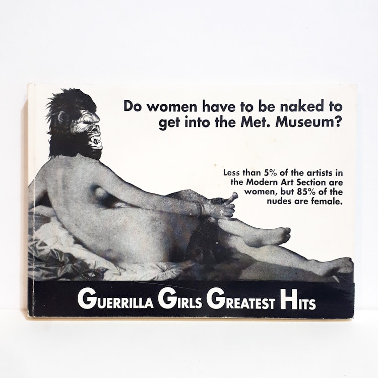 Artwork by Guerrilla Girls, Guerrilla Girls Greatest Hits